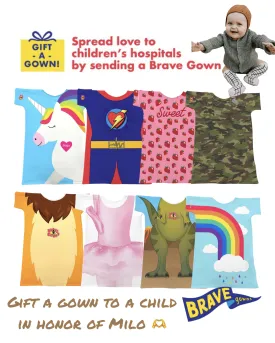Gift-A-Gown to a Hospitalized Child in Honor of Milo