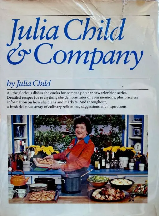 (Technique) Julia Child. Julia Child & Company